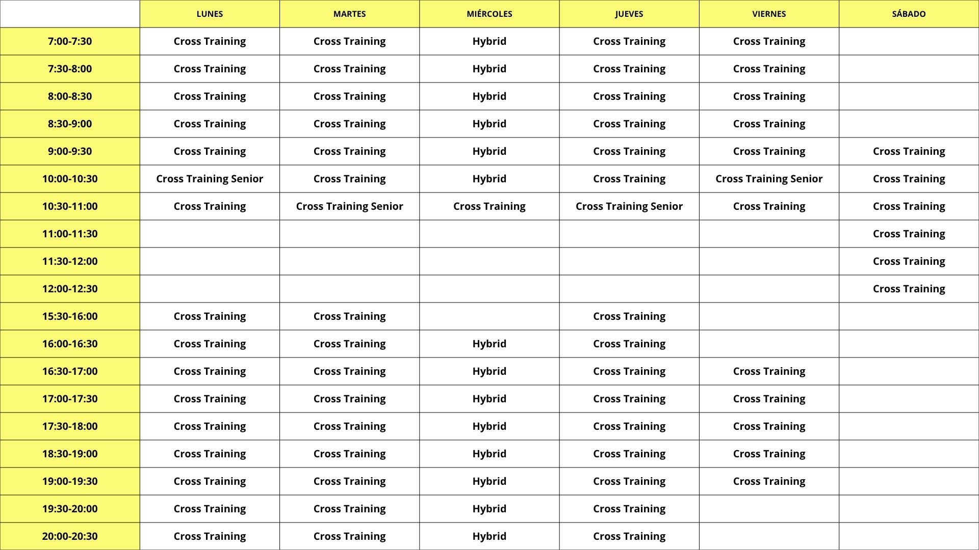 HORARIO INVIERNO LUNES MARTES MIÉRCOLES JUEVES VIERNES SÁBADO 700-730 Cross Training Cross Training Hybrid Cross Training Cross Training 730-800 Cross Training Cross Training Hybrid Cross Training